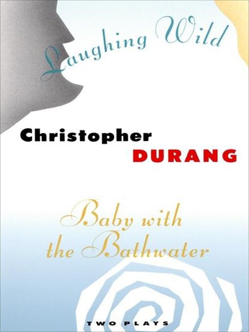 Laughing Wild and Baby with the Bathwater Ocean State Libraries